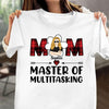 Master Of Multitasking Mother Personalized Shirt, Mother's Day Gift for Mom, Mama, Parents, Mother, Grandmother - TSB57PS01