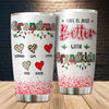 Life Is Better With Grandkids Grandma Personalized Tumbler, Christmas Gift for Nana, Grandma, Grandmother, Grandparents - TB129PS02