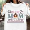 Best Mom Ever Mother Personalized Shirt, Mother's Day Gift for Mom, Mama, Parents, Mother, Grandmother - TSB37PS01