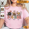 Dog Mom Flowers Dog Personalized Shirt, Personalized Gift for Dog Lovers, Dog Dad, Dog Mom - TSC93PS02