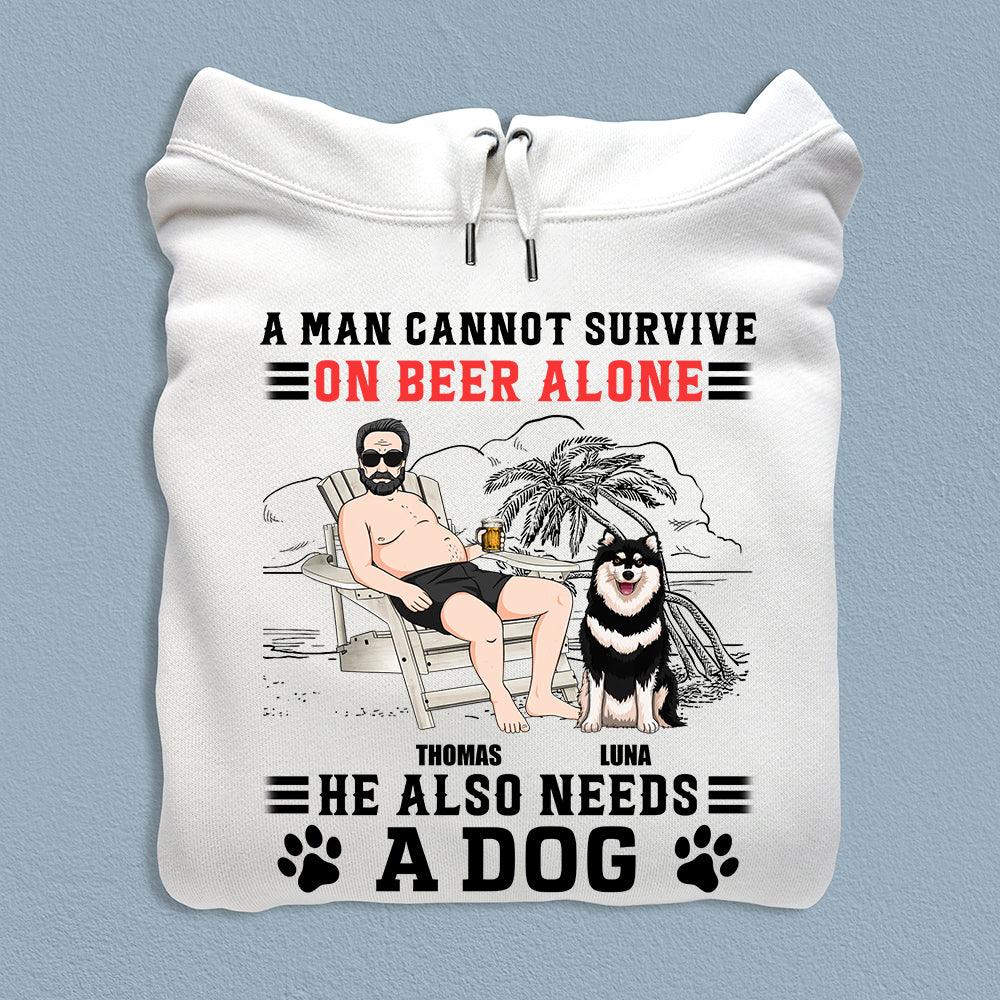 A Man Cannot Survive On Beer Alone He Also Needs Dogs Dog Personalized Shirt, Father’s Day Gift for Dog Lovers, Dog Dad, Dog Mom - TSA51PS02 - BMGifts