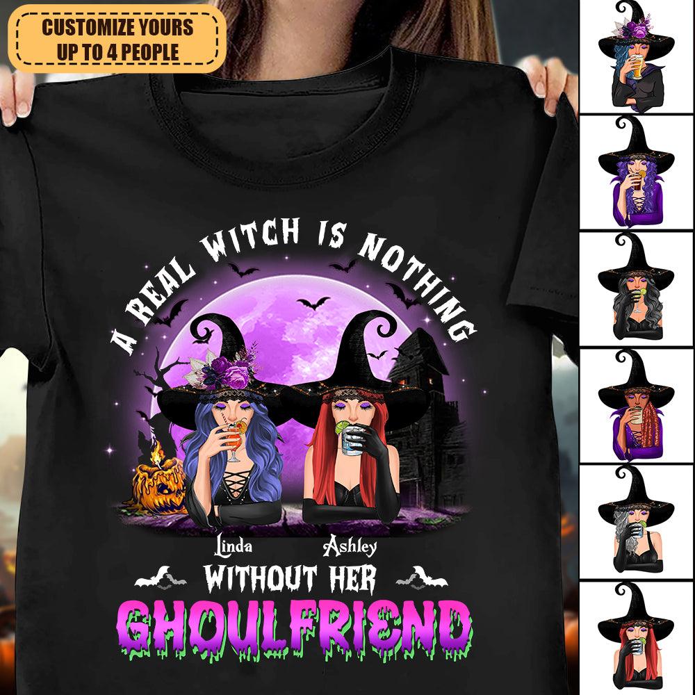 A Real Witch Is Nothing Without Her Ghoul Friends Bestie Personalized Shirt, Halloween Gift for Besties, Sisters, Best Friends, Siblings - TSB42PS02 - BMGifts