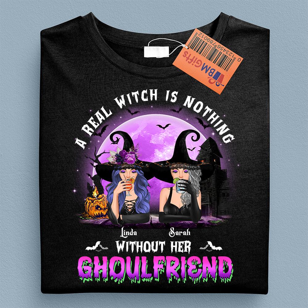 A Real Witch Is Nothing Without Her Ghoul Friends Bestie Personalized Shirt, Halloween Gift for Besties, Sisters, Best Friends, Siblings - TSB42PS02 - BMGifts