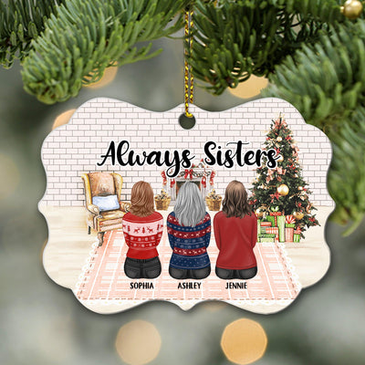 Always Sisters Bestie Personalized Custom Shaped Ornament, Christmas Gift for Besties, Sisters, Best Friends, Siblings - WO020PS02 - BMGifts