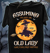 Assuming I'm Just An Old Lady Grandma Personalized Shirt, Halloween Gift for Nana, Grandma, Grandmother, Grandparents - TS953PS01 - BMGifts