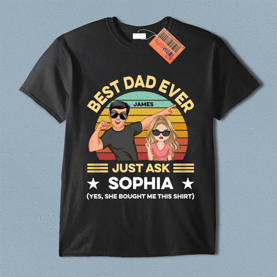 Best Dad Ever Father Personalized Shirt, Father's Day Gift for Dad, Papa, Parents, Father, Grandfather - TS958PS01 - BMGifts