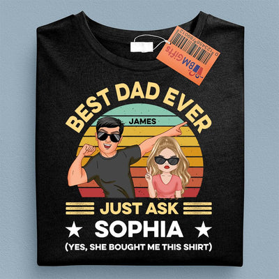 Best Dad Ever Father Personalized Shirt, Father's Day Gift for Dad, Papa, Parents, Father, Grandfather - TS958PS01 - BMGifts