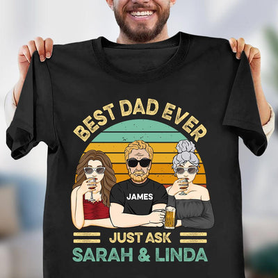 Best Dad Ever Father Personalized Shirt, Father’s Day Gift for Dad, Papa, Parents, Father, Grandfather - TSA67PS02 - BMGifts