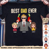 Best Dad Ever Father Personalized Shirt, Father’s Day Gift for Dad, Papa, Parents, Father, Grandfather - TSA93PS02 - BMGifts