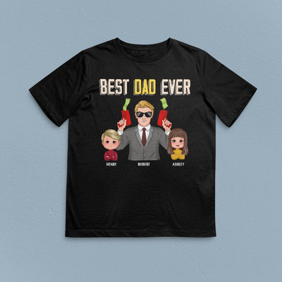 Best Dad Ever Father Personalized Shirt, Father’s Day Gift for Dad, Papa, Parents, Father, Grandfather - TSA93PS02 - BMGifts