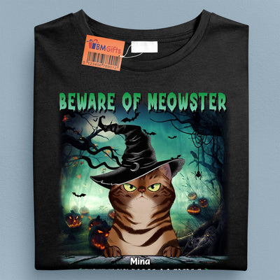 Beware Of Meowsters Unless You Wanna Fall Asleep Forever Cat Personalized Shirt, Halloween Gift for Cat Lovers, Cat Mom, Cat Dad - TS112PS14 - BMGifts