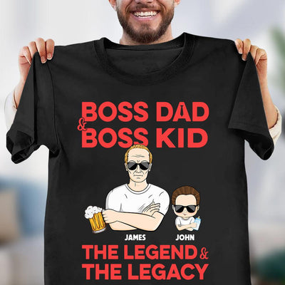 Boss Dad And Boss Kid The Legend And The Legacy Father Personalized Shirt, Father’s Day Gift for Dad, Papa, Parents, Father, Grandfather - TSA31PS02 - BMGifts