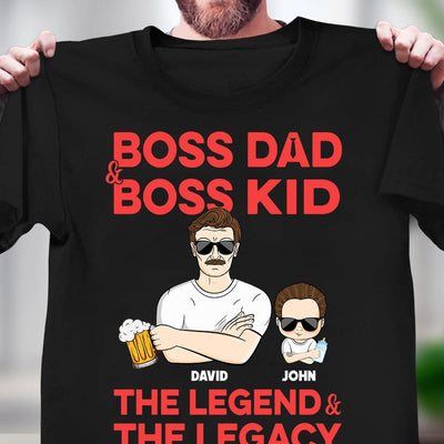 Boss Dad And Boss Kid The Legend And The Legacy Father Personalized Shirt, Father’s Day Gift for Dad, Papa, Parents, Father, Grandfather - TSA31PS02 - BMGifts