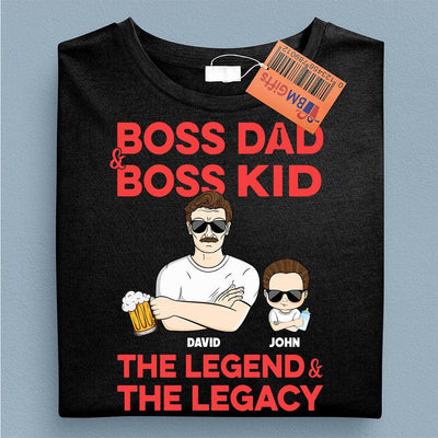 Boss Dad And Boss Kid The Legend And The Legacy Father Personalized Shirt, Father’s Day Gift for Dad, Papa, Parents, Father, Grandfather - TSA31PS02 - BMGifts