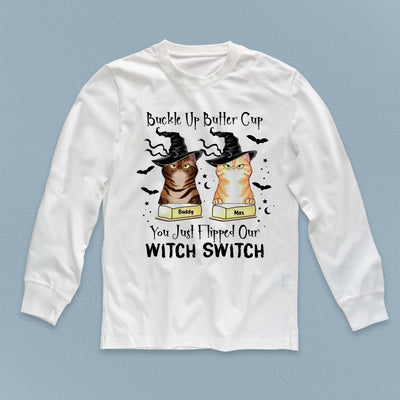 Buckle Up Butter Cup You Just Flipped Our Witch Switch Cat Personalized Shirt, Halloween Gift for Cat Lovers, Cat Mom, Cat Dad - TS070PS14 - BMGifts