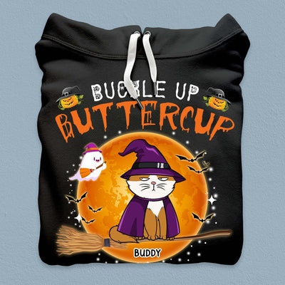 Buckle Up Buttercup You Jusst Flipped My Witch Switch Cat Personalized Shirt, Halloween Gift for Cat Lovers, Cat Mom, Cat Dad - TSC60PS02 - BMGifts