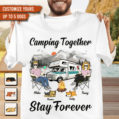 Camping Together Stay Forever Camping Personalized Shirt, Personalized Gift for Camping Lovers - TSB76PS02 - BMGifts