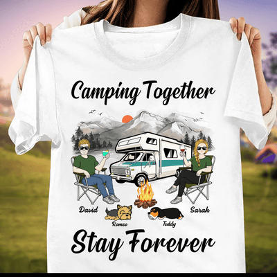 Camping Together Stay Forever Camping Personalized Shirt, Personalized Gift for Camping Lovers - TSB76PS02 - BMGifts