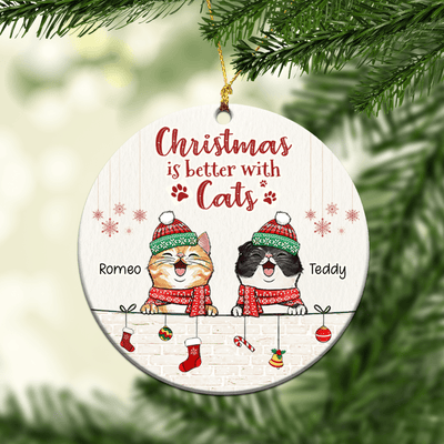 Christmas Is Better With Cats Cat Personalized Round Ornament, Christmas Gift for Cat Lovers, Cat Mom, Cat Dad - RO004PS14 - BMGifts