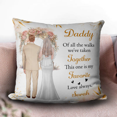 Daddy, This Walk Is My Favorite Father Personalized Linen Pillow, Personalized Mother's Day Gift for Dad, Papa, Parents, Father, Grandfather - PL054PS01 - BMGifts