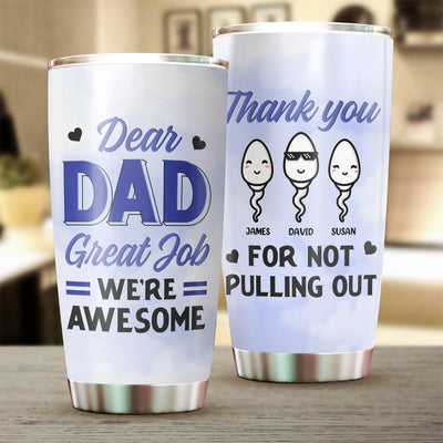 Dear Dad Father Personalized Tumbler, Father’s Day Gift for Dad, Papa, Parents, Father, Grandfather - TB121PS02 - BMGifts