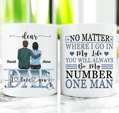 Dear Dad You Will Always Be My Number One Man Father Personalized Mug, Father’s Day Gift for Dad, Papa, Parents, Father, Grandfather - MG137PS02 - BMGifts