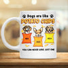 Dog Are likes Potato Chips You Can Never Have Just One Dog Personalized Mug, Personalized Gift for Dog Lovers, Dog Dad, Dog Mom - MG001PS15 - BMGifts