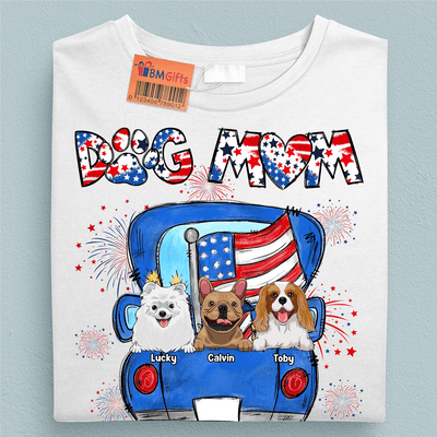 Dog Mom Dog Personalized Shirt, US Independence Day Gift for Dog Lovers, Dog Dad, Dog Mom - TS054PS14 - BMGifts