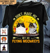 Don't Make Me Get My Flying Meowkeys Cat Personalized Shirt, Halloween Gift for Cat Lovers, Cat Mom, Cat Dad - TSB93PS02 - BMGifts