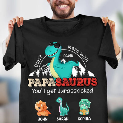Don't Mess With Papasaurus Father Personalized Shirt, Personalized Father's Day Gift for Dad, Papa, Parents, Father, Grandfather - TS873PS01 - BMGifts