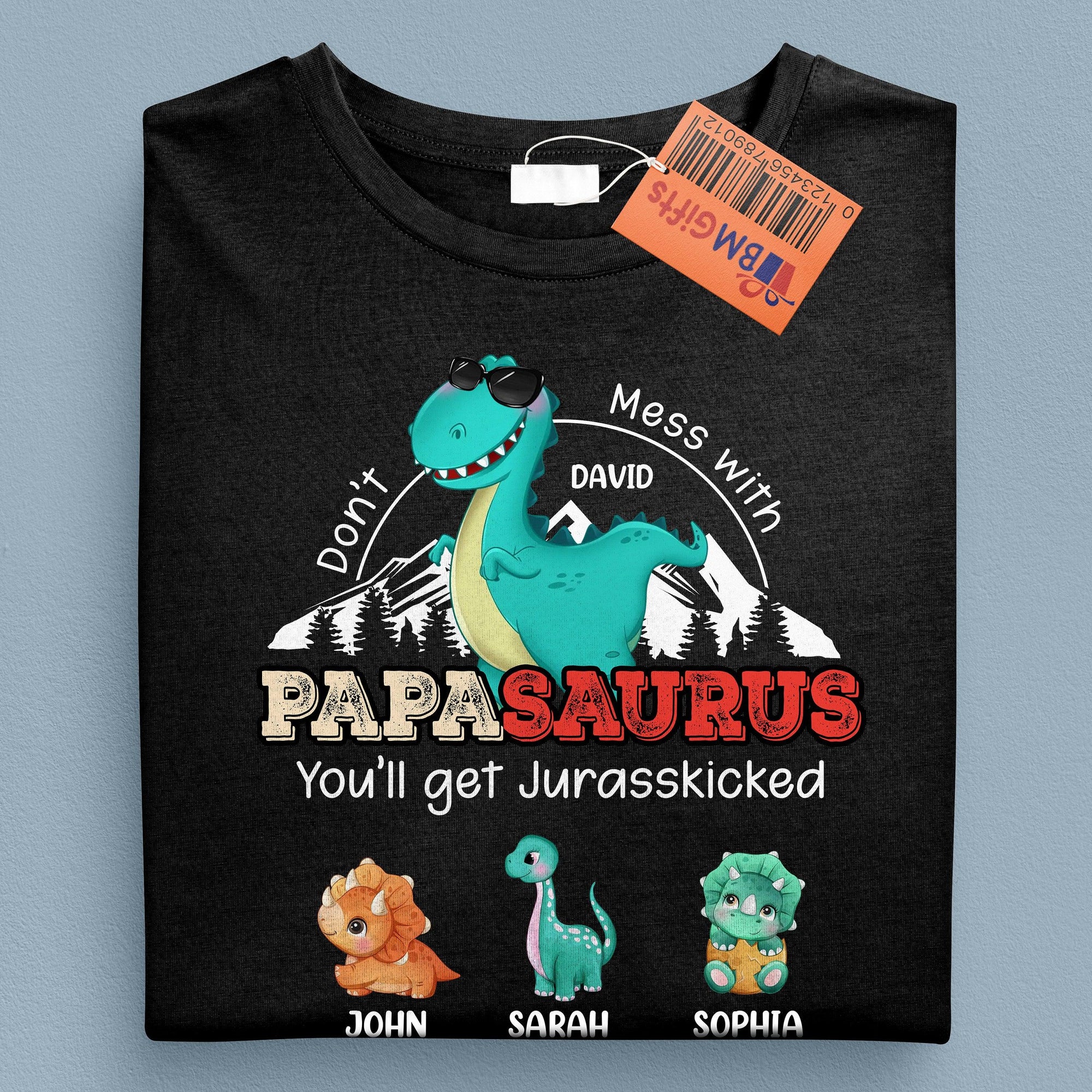 Don't Mess With Papasaurus Father Personalized Shirt, Personalized Father's Day Gift for Dad, Papa, Parents, Father, Grandfather - TS873PS01 - BMGifts