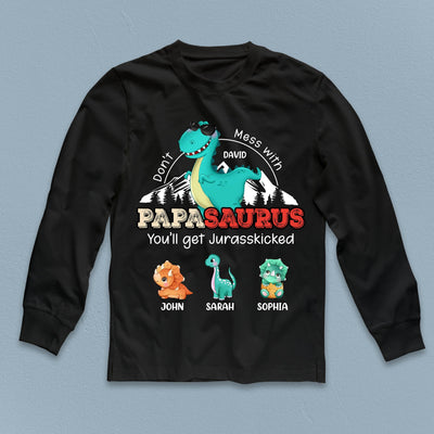 Don't Mess With Papasaurus Father Personalized Shirt, Personalized Father's Day Gift for Dad, Papa, Parents, Father, Grandfather - TS873PS01 - BMGifts