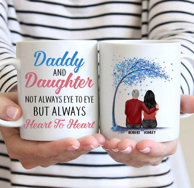 Father And Daughter Not Always Eye To Eye But Always Heart To Heart Father Personalized Mug, Father’s Day Gift for Dad, Papa, Parents, Father, Grandfather - MG129PS02 - BMGifts