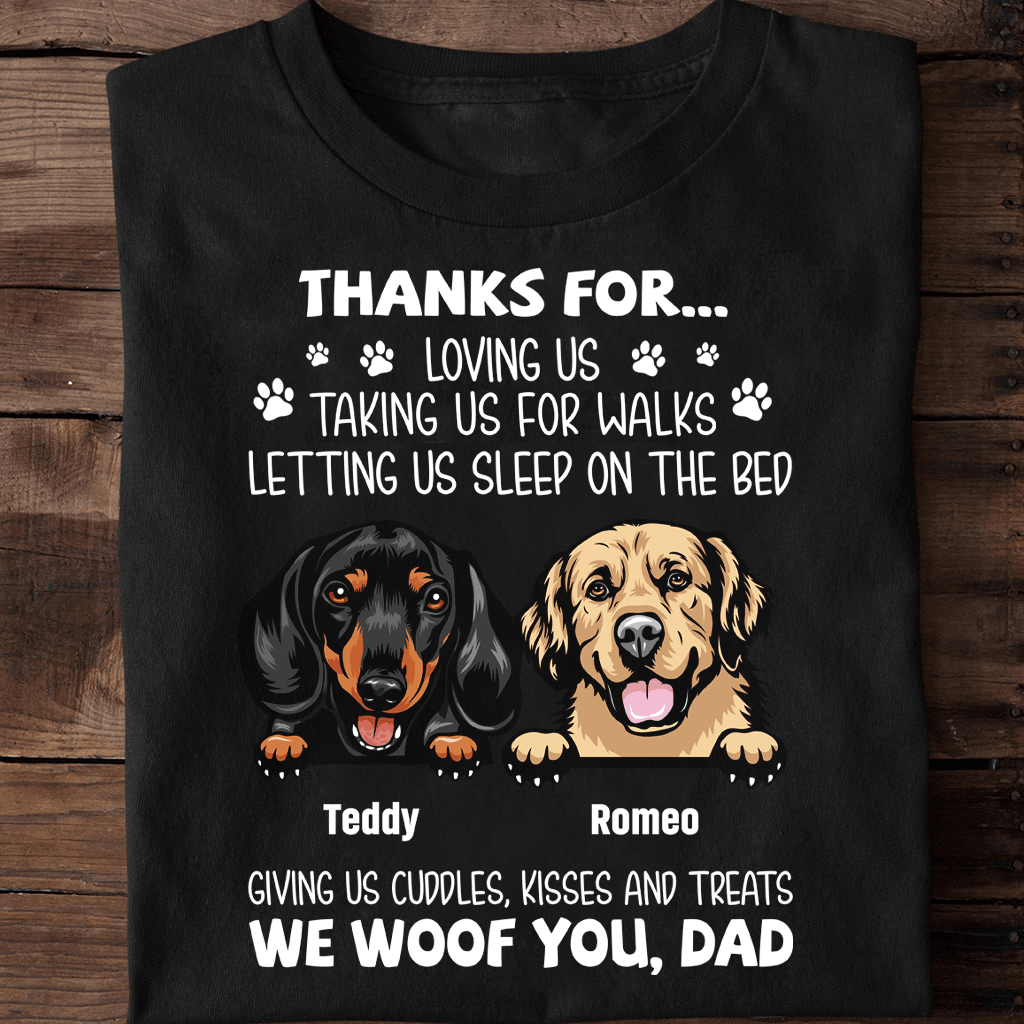 Gift For Father Thanks For Dog Personalized Shirt, Personalized Gift for Dog Lovers, Dog Dad, Dog Mom - TS197PS02 - BMGifts