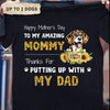 Gift For Mother Happy Mother's Day Dog Personalized Shirt, Personalized Gift for Dog Lovers, Dog Dad, Dog Mom - TS135PS02 - BMGifts