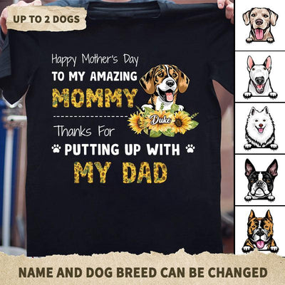 Gift For Mother Happy Mother's Day Dog Personalized Shirt, Personalized Gift for Dog Lovers, Dog Dad, Dog Mom - TS135PS02 - BMGifts (formerly Best Memorial Gifts)
