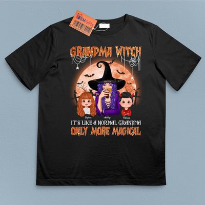 Grandma Witch It's Like A Normal Grandma Only More Magical Grandma Personalized Shirt, Halloween Gift for Nana, Grandma, Grandmother, Grandparents - TSB69PS02 - BMGifts