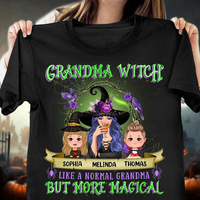 Grandma Witch Like A Normal Grandma But More Magical Grandma Personalized Shirt, Halloween Gift for Nana, Grandma, Grandmother, Grandparents - TSA96PS02 - BMGifts