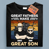 Great Fathers Make Great Children Personalized Shirt, Personalized Father's Day Gift for Dad, Papa, Parents, Father, Grandfather - TS505PS05 - BMGifts