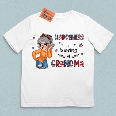 Happy 4th July Happiness Is Being A Grandma Grandma Personalized Shirt, US Independence Day Gift for Nana, Grandma, Grandmother, Grandparents - TS936PS01 - BMGifts