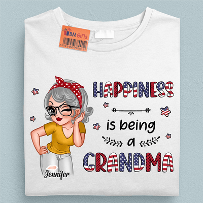 Happy 4th July Happiness Is Being A Grandma Grandma Personalized Shirt, US Independence Day Gift for Nana, Grandma, Grandmother, Grandparents - TS936PS01 - BMGifts