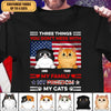 Happy 4th July Three Things You Don't Mess With My Family Cat Personalized T-shirt, US Independence Day Gift for Cat Lovers, Cat Dad, Cat Mom - TS044PS15 - BMGifts