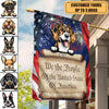 Happy 4th July We The People Of The United State Of America Dog Personalized Flag, US Independence Day Gift for Dog Lovers, Dog Mom, Dog Dad - GA019PS15 - BMGifts