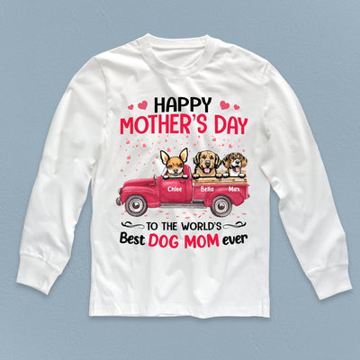 Happy Mother's Day To The Best Dog Mom Ever Dog Personalized Shirt, Personalized Mother's Day Gift for Dog Lovers, Dog Dad, Dog Mom - TS733PS01 - BMGifts