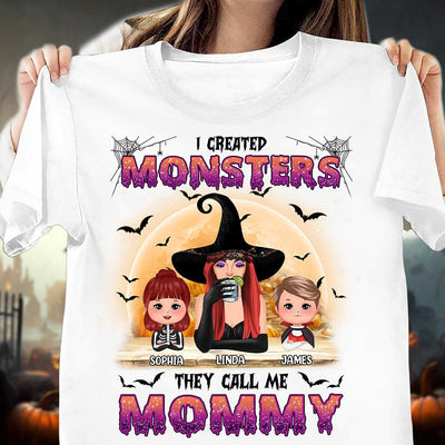 I Created Monsters They Call Me Mommy Mother Personalized Shirt, Halloween Gift for Mom, Mama, Parents, Mother, Grandmother - TSB34PS02 - BMGifts