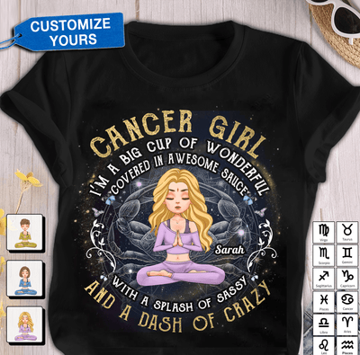 I'm A Big Cup Of Wonderful Covered In Awesome Sauce With A Splash Of Sassy And A Dash Of Crazy Zodiac Personalized Shirt, Zodiac Sign Astrology Gifts for Her - TS098PS14 - BMGifts