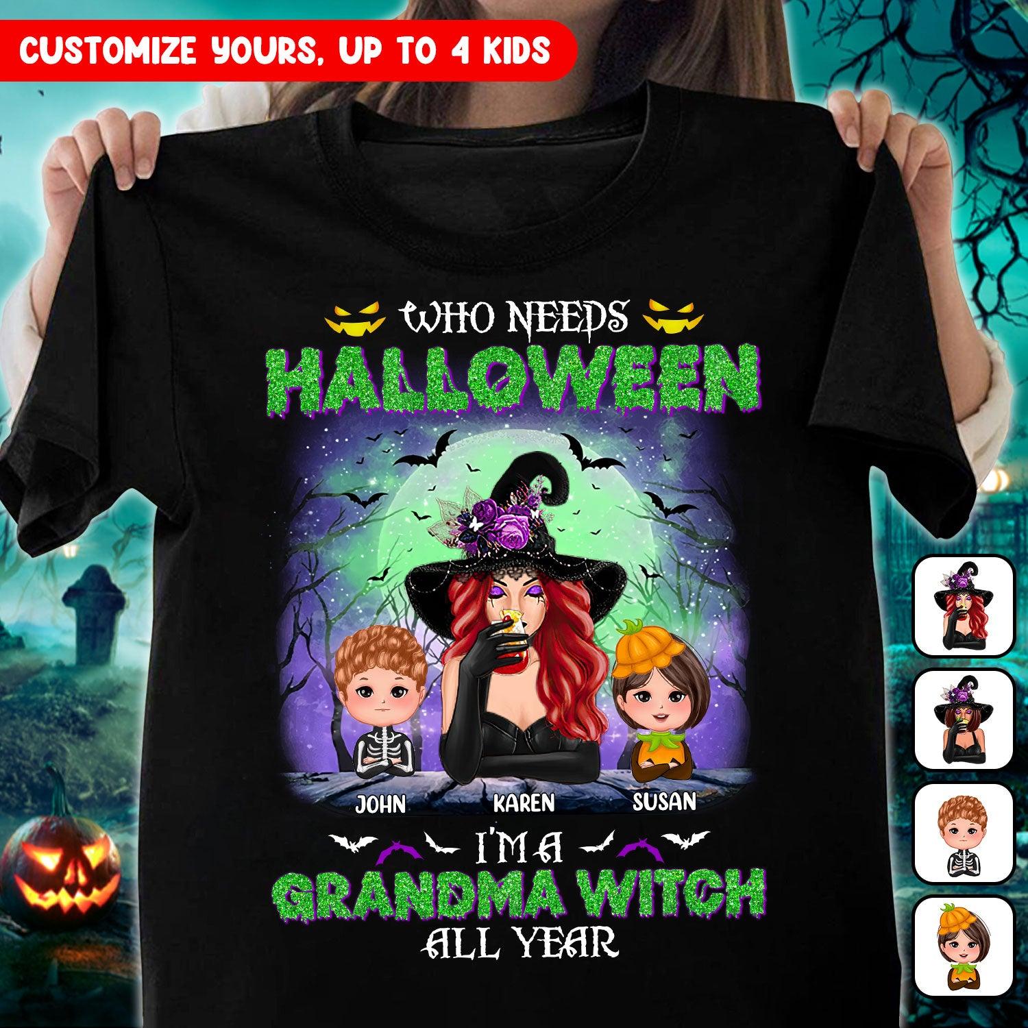 I m A Grandma Witch All Year Grandma Personalized Shirt Halloween