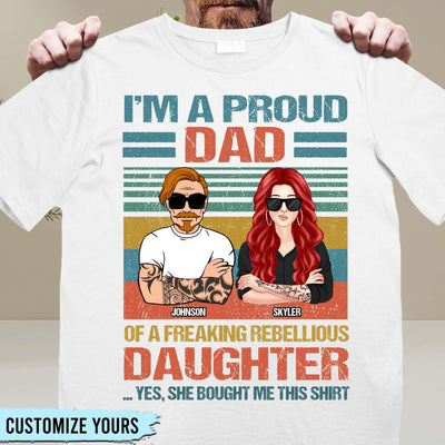 I'm A Proud Dad Father Personalized Shirt, Father's Day Gift for Dad, Papa, Parents, Father, Grandfather - TS951PS01 - BMGifts