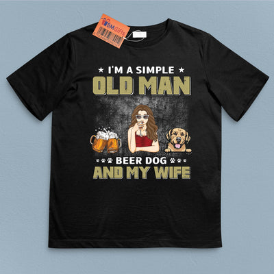 I'm A Simple Old Man Dog Personalized Shirt, Personalized Gift for Dog Lovers, Dog Dad, Dog Mom - TSC06PS02 - BMGifts