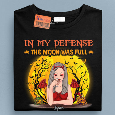 In My Defense The Moon Was Full Grandma Personalized Shirt, Halloween Gift for Nana, Grandma, Grandmother, Grandparents - TSA34PS01 - BMGifts